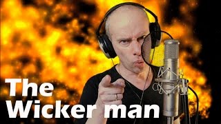 Iron Maiden - The wicker man (vocal cover)