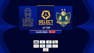 LIVE | UNO MAS - Копа | Select Super League