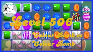 Candy Crush Saga Level 506 Tips NO BOOSTERS