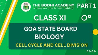 GOA BOARD | CLASS 11 | CELL CYCLE AND CELL DIVISION | PART  1