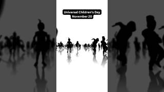 Universal Children’s Day-November 20😌#november20#daily #universalchildrensday