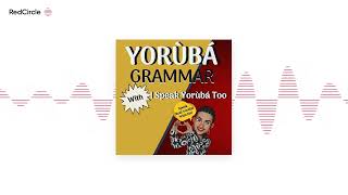 Yoruba Language - Level 1 Lesson 23 - Kí ló dé, Kí nìdí?.../Reason, Why?