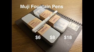 Review of the 3 fountain pens Muji sells for $6, $8, and $18. Hard to get but worth the hype?