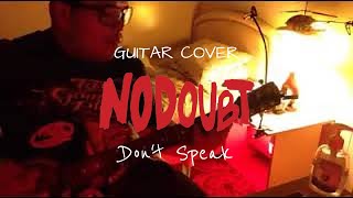 No Doubt - Don't Speak | Guitar Cover