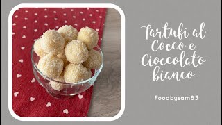 Tartufi con cocco e cioccolato bianco