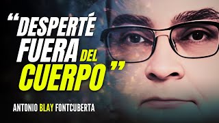 La Realización Espiritual de Antonio Blay ¡IMPACTANTE Testimonio!