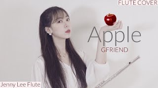 GFRIEND (여자친구) - Apple 🍎|  Flute Cover by Jenny Lee 플루트 이설