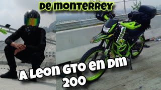 Viaje de Monterrey a Leon Gto en mi DM 200