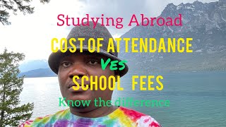 Know what it means by Cost of Attendance when applying for student Visa