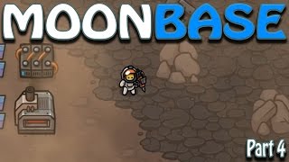 MoonBase Gameplay (Part 4): Jackhammering In Space