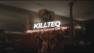 Killteq - Rhythm Is Gonna Get You (Official Music Video)