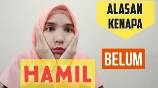 KENAPA BELUM HAMIL....???