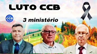 #lutoccb Deus Recolheu 3 irmãos do ministério na Congregação Cristã #ccb