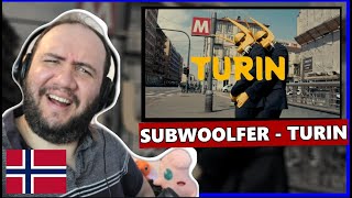 Subwoolfer - Turin Utlendings Reaksjon 🇳🇴 Nordic REACTION