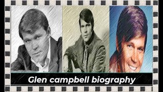 Glen campbell biography