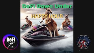 DeFi Down Under Happy Hour Ep. 11