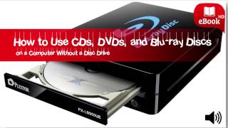 How to Use CDs, DVDs, and Blu ray Discs on a Computer Without a Disc Drive