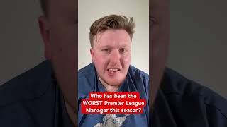 Worst Premier League Manager? #football #sport #premierleague #manchesterunited #grahampotter #worst