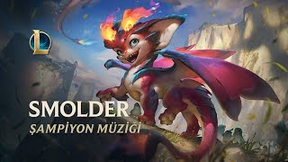 Smolder Şampiyon Müziği | League of Legends