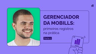 Primeiros passos no App da Mobills | Registro de contas e cartões na plataforma