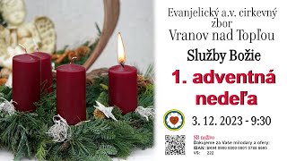 Služby Božie VT  3. 12. 2023  -  1. ADVENTNÁ NEDEĽA