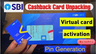 Sbi Cashback credit card unboxing | Virtual card activation | Card benefits | Card pin generation