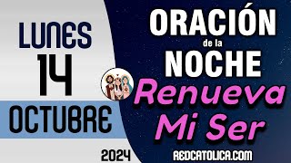 Oracion de la Noche de Hoy Lunes 14 de Octubre - Tiempo De Orar