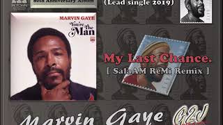 Marvin Gaye（マーヴィン・ゲイ）“幻”の未発表アルバム『You're The Man』／My Last Chance [SalaAM ReMi Remix]