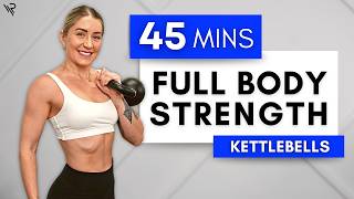 45 Min Full Body & Abs Kettlebell Strength (No Repeats)