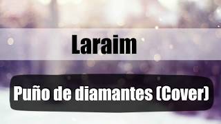 Carolina Ross - Puño de diamantes  (letra)