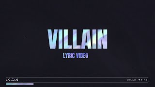 K/DA - VILLAIN ft. Madison Beer and Kim Petras (LYRIC VIDEO)