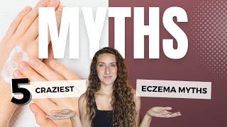 5 Craziest Eczema Myths, Keeping You From Healing