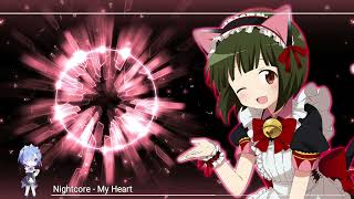 Nightcore - My Heart