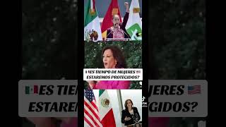 TIEMPO DE MUJERES CLAUDIA SHEINBAUM Y KAMALA HARRIS @elpumapolitico