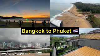 Bangkok se Phuket tak ka Safar | THAILAND