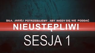 Nieustępliwi - John Bevere Sesja 1 [HD]