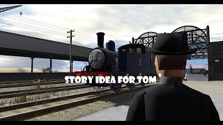 Story Idea for Tom | Episode 17