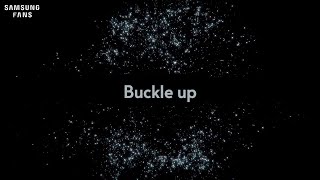 Buckle up | Samsung Fans