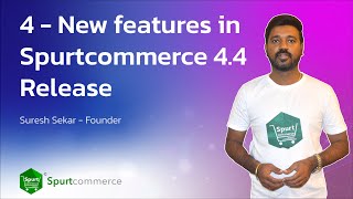 Spurtcommerce Multi-Vendor Marketplace | New Release | V.4.4 Updates