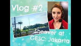 Sheever at GESC: Jakarta - Vlog #2