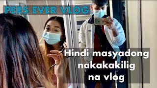 Hindi masyado nakakakilig na vlog (Part 1)