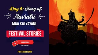 Day 6: Navratri Story [English] | Goddess Katyayani | NutSpace