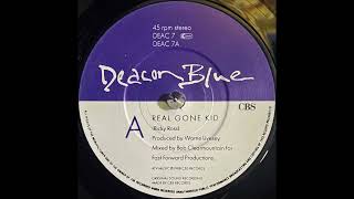 Deacon Blue - Real Gone Kid (1988)