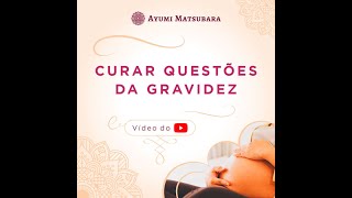 Como curar questões da gravidez