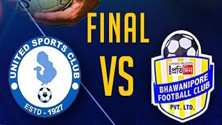 United Sports vs Bhowanipore FC || Naihati Gold Cup || Final || Live