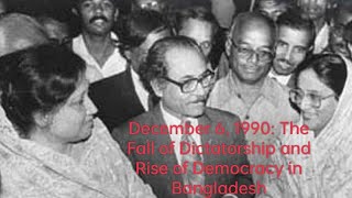 December 6, 1990: The Fall of Dictatorship and Rise of Democracy in Bangladesh #bangladesh