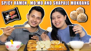 || Spicy Ramen , Mo:Mo And Shabhaley Mukbang ||