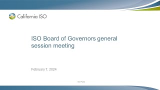 Feb 7, 2024 - ISO Board of Governors Meeting