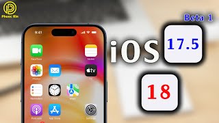 iOS 18, 17.5 beta 1 sau vài ngày