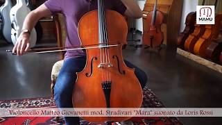 Violoncello Matteo Giovanetti su modello Stradivari "Mara"